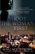 Shoot the Woman First (eBook, ePUB) - Bild 1