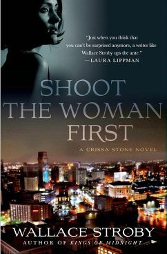 Shoot the Woman First (eBook, ePUB) - Stroby, Wallace