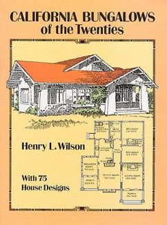 California Bungalows of the Twenties (eBook, ePUB) - Wilson, Henry L.