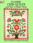 Classic Crib Quilts and How to Make Them (eBook, ePUB)