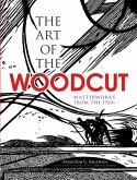 The Art of the Woodcut (eBook, ePUB)