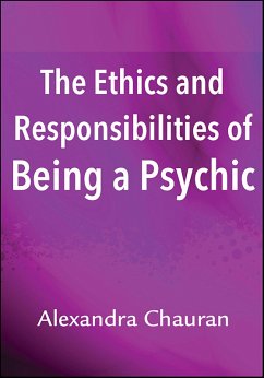 Cover The Ethics and Responsibilities of Being a Psychic (eBook, ePUB)