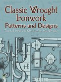 Classic Wrought Ironwork Patterns and Designs (eBook, ePUB)
