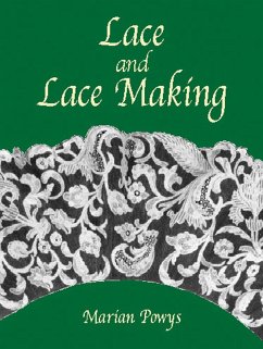 Lace and Lace Making (eBook, ePUB) - Powys, Marian