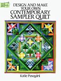 Design and Make Your Own Contemporary Sampler Quilt (eBook, ePUB)