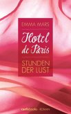 Stunden der Lust / Hotel de Paris Bd.1