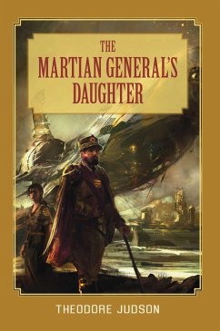 Martian General's Daughter (eBook, ePUB) - Judson, Theodore