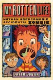 My Rotten Life (eBook, ePUB) My Rotten Life (eBook, ePUB)
