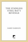 The Stainless Steel Rat's Revenge (eBook, ePUB)