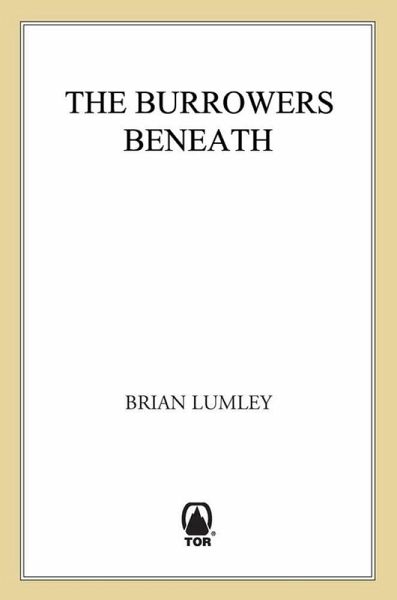 The Burrowers Beneath (eBook, ePUB) The Burrowers Beneath (eBook, ePUB)