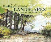 Creating Textured Landscapes with Pen, Ink and Watercolor (eBook, ePUB)