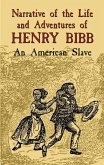 Narrative of the Life and Adventures of Henry Bibb (eBook, ePUB)