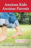 Anxious Kids, Anxious Parents (eBook, ePUB)