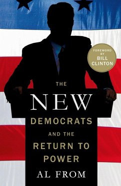 The New Democrats and the Return to Power (eBook, ePUB) - From, Al