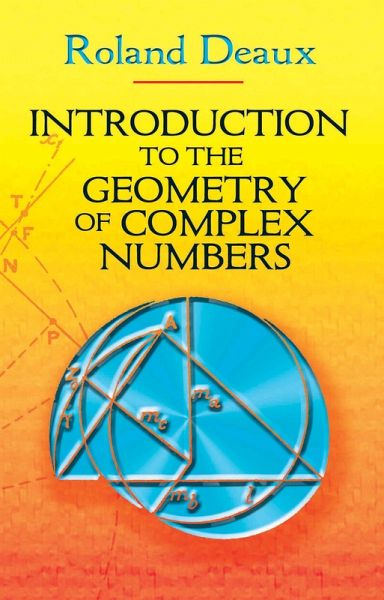 Introduction to the Geometry of Complex Numbers (eBook, ePUB)