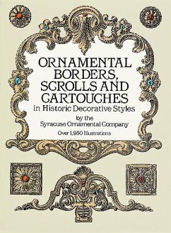 Ornamental Borders, Scrolls and Cartouches in Historic Decorative Styles (eBook, ePUB) - Syracuse Ornamental Co.