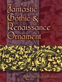 Fantastic Gothic and Renaissance Ornament (eBook, ePUB)
