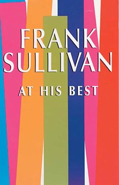 Frank Sullivan at His Best (eBook, ePUB) - Sullivan, Frank