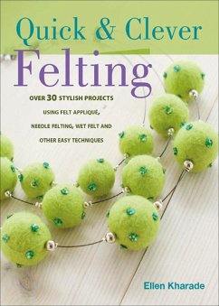Cover Quick & Clever Felting (eBook, ePUB)