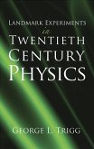 Landmark Experiments in Twentieth-Century Physics (eBook, ePUB)