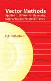 Vector Methods Applied to Differential Geometry, Mechanics, and Potential Theory (eBook, ePUB)
