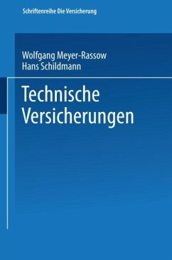 Technische Versicherungen - Meyer-Rassow, Wolfgang; Schildmann, Hans