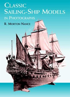 Classic Sailing-Ship Models in Photographs (eBook, ePUB) - Nance, R. Morton