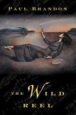 The Wild Reel (eBook, ePUB)