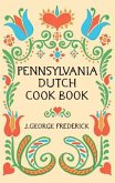 Pennsylvania Dutch Cook Book (eBook, ePUB)