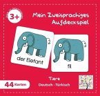 Mein Zweisprachiges Aufdeckspiel, Tiere, Türkisch (Kinderspiel) Mein Zweisprachiges Aufdeckspiel, Tiere, Türkisch (Kinderspiel)