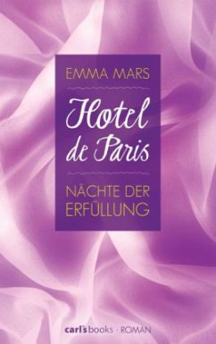 Nächte der Erfüllung / Hotel de Paris Bd.3 - Mars, Emma