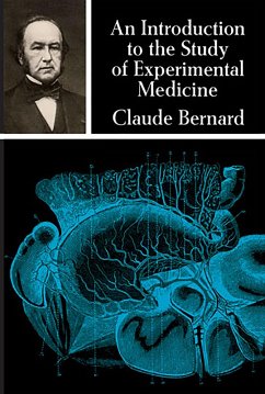 An Introduction to the Study of Experimental Medicine (eBook, ePUB) - Bernard, Claude