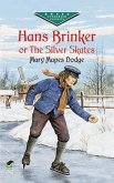 Hans Brinker, or The Silver Skates (eBook, ePUB)