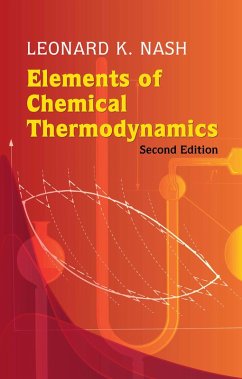 Elements of Chemical Thermodynamics (eBook, ePUB) - Nash, Leonard K.
