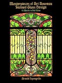Masterpieces of Art Nouveau Stained Glass Design (eBook, ePUB)