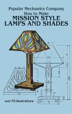 How to Make Mission Style Lamps and Shades (eBook, ePUB)