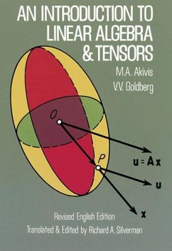 An Introduction to Linear Algebra and Tensors (eBook, ePUB) - Akivis, M. A.; Goldberg, V. V.