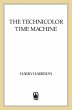The Technicolor Time Machine (eBook,... - Bild 1