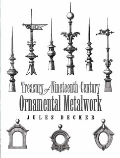 Treasury of Nineteenth-Century Ornamental Metalwork (eBook, ePUB) - Decker, Jules
