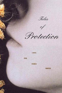 Tales of Protection (eBook, ePUB) - Hansen, Erik Fosnes
