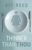Thinner Than Thou (eBook, ePUB)