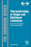 Thermoforming of Single and Multilayer Laminates (eBook, ePUB) Thermoforming of Single and Multilayer Laminates (eBook, ePUB)