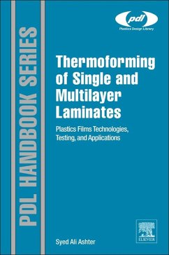 Thermoforming of Single and Multilayer Laminates (eBook, ePUB) - Ashter, Syed Ali