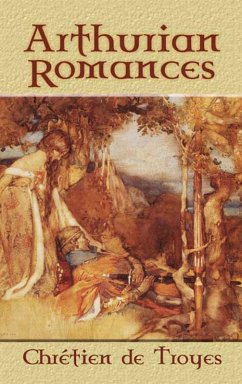 Arthurian Romances (eBook, ePUB) - Troyes, Chretien De