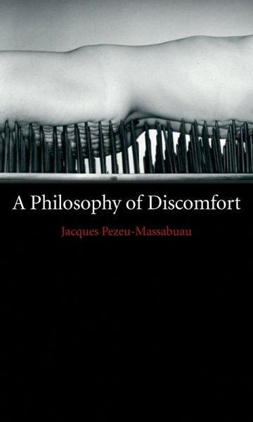 Philosophy of Discomfort (eBook, ePUB) Philosophy of Discomfort (eBook, ePUB)