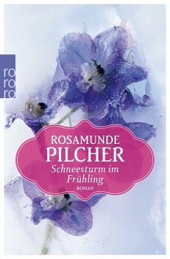 Schneesturm im Frühling - Pilcher, Rosamunde