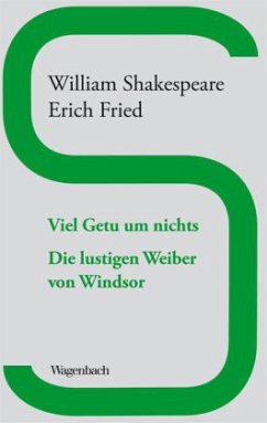 Viel Getu um Nichts / Die lustigen Weiber von Windsor - Shakespeare, William
