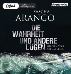 Die Wahrheit und andere Lügen - Arango, Sascha