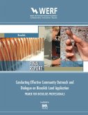 Conducting Effective Community Outreach and Dialogue on Biosolids Land Application (eBook, PDF) Conducting Effective Community Outreach and Dialogue on Biosolids Land Application (eBook, PDF)