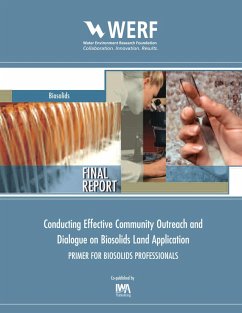 Conducting Effective Community Outreach and Dialogue on Biosolids Land Application (eBook, PDF) - Eggers, Sara